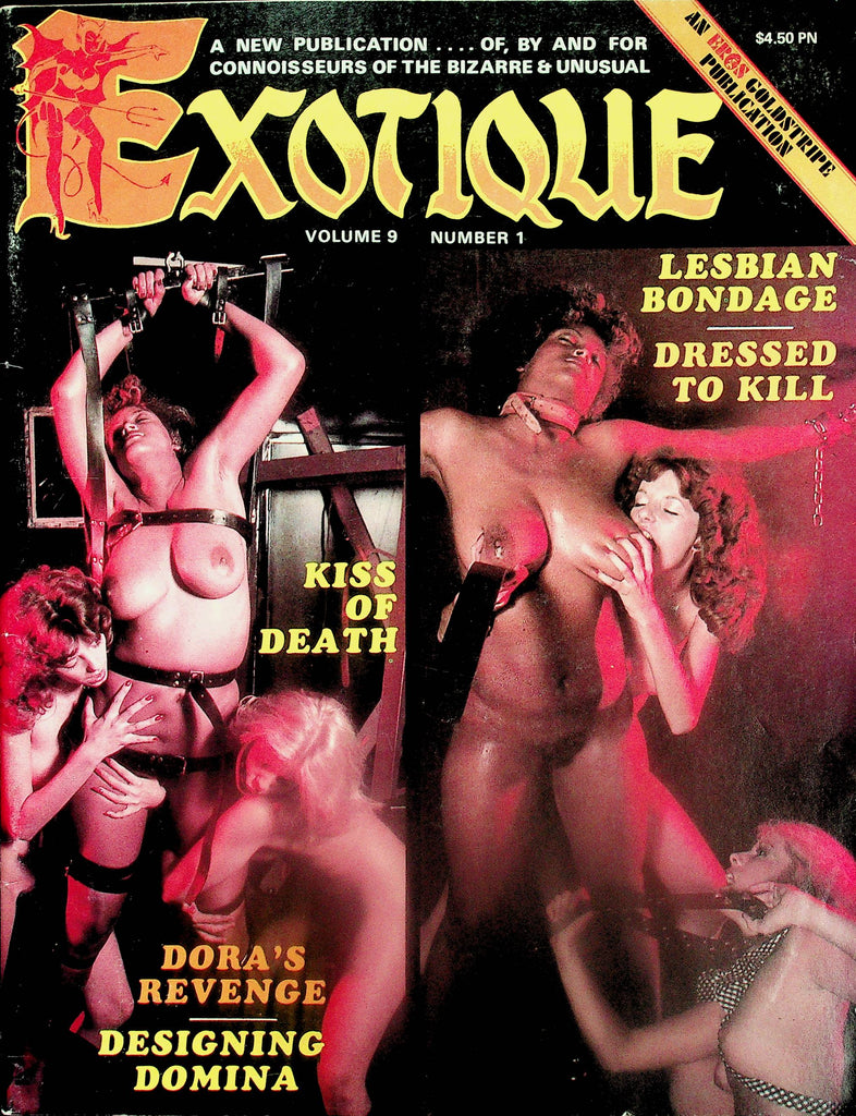 Exotique Fetish Magazine  Bizarre & Unusual / Dora's Revenge / Kiss Of Death  vol.9 #1  1977  by Eros      092225lm-p