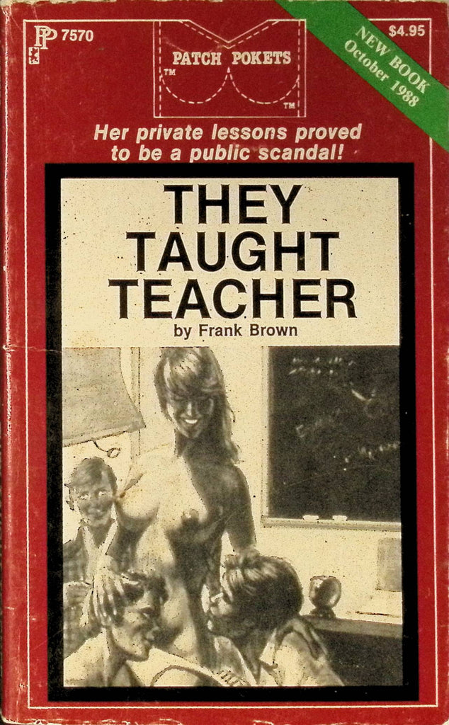 They Taught Teacher by Frank Brown PP7570 October 1988 Patch Pockets Greenleaf Classics Adult Paperback Novel 081925AMP