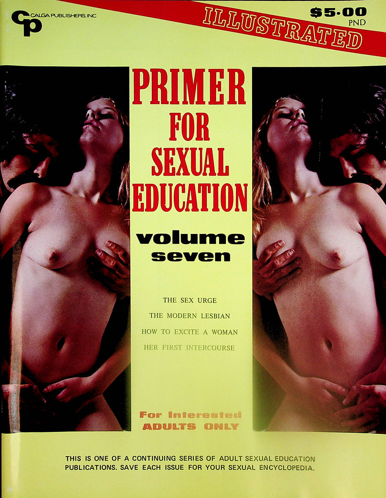 Primer For Sexual Education Magazine  The Sex Urge, How To Excite A Woman and More!  June 1972     082024lm-p