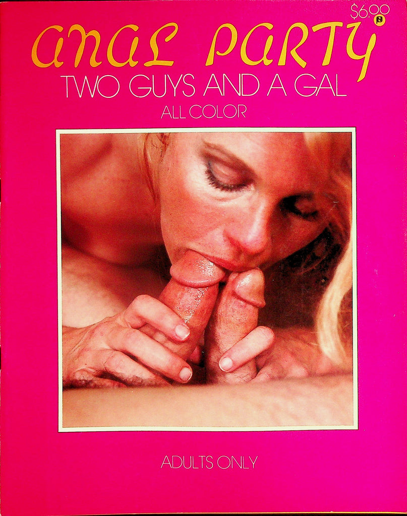 Anal Party Magazine   Two Guys And A Gal  #1 1980   101926lmp-GSC