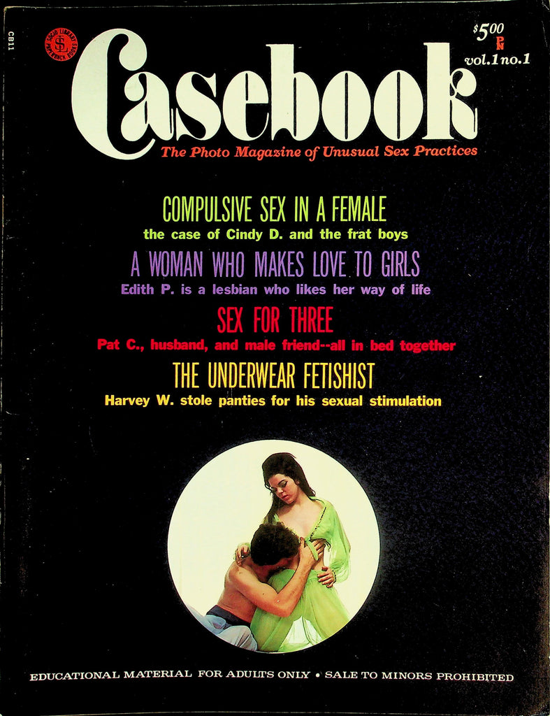Casebook Magazine Of Unusual Sex Practices  vol.1 #1  1971    071826lmp-GSC
