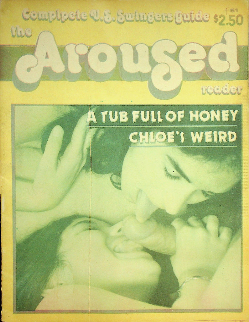 The Aroused Reader Adult Newspaper Magazine  A Tub Full Of Honey / Chloe's Weird / Swingers Guide  #51  1970's   082326lmp-GSC