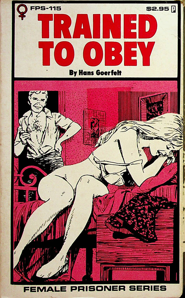 Trained To Obey Adult Novel by Hans Goerfelt  1979     070823lm-p2