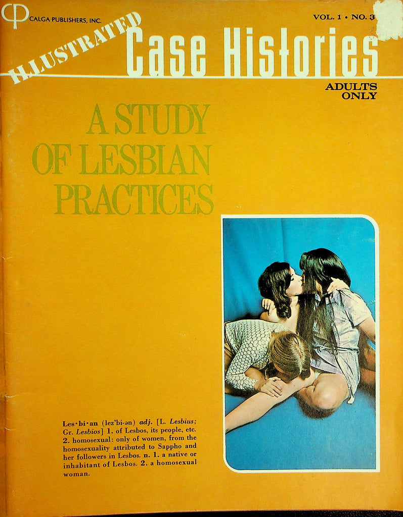 Illustrated Case Histories Magazine  A Study Of Lesbian Practices  vol.1 #3  1970    090226lmp-GSC