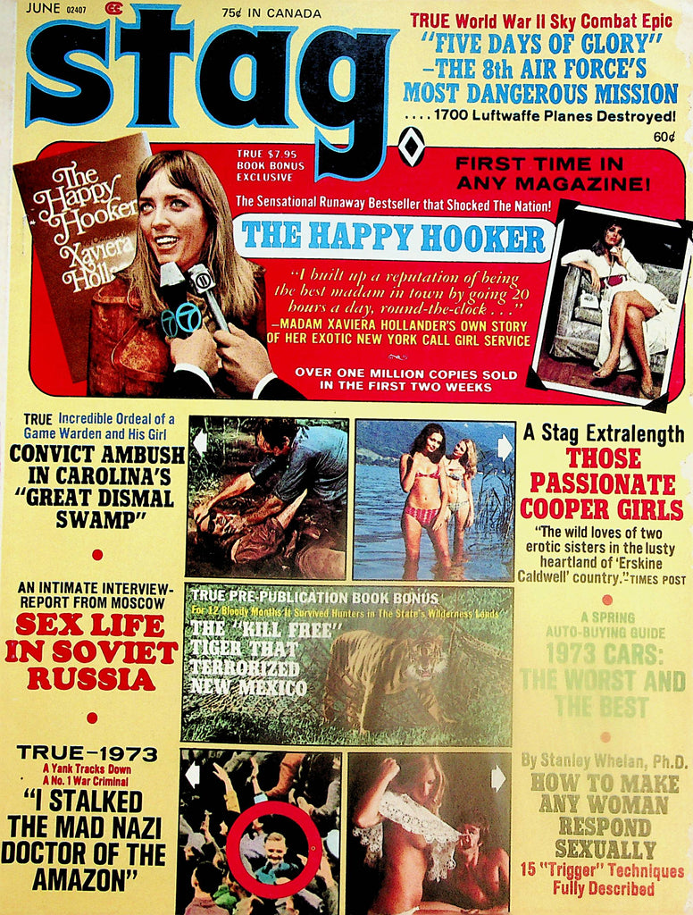 Stag Vintage Magazine  The Happy Hooker Xaviera Hollander / How To Make Any Woman Respond Sexually   June 1973    072724lm-p