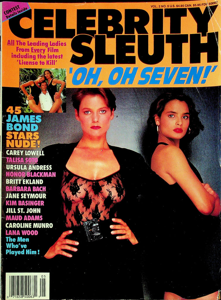 Celebrity Sleuth Magazine Oh, Oh Seven! Ladies From 007 Ft. Carey Lowell & Talisa Soto Vol.2 No.5 1989 071125RP-
