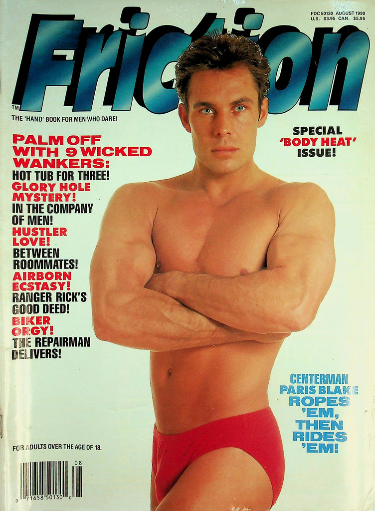 Friction Gay Magazine  Special "Body Heat" Issue!  Centerfold Guy Paris Blake  August 1990    011326lmp