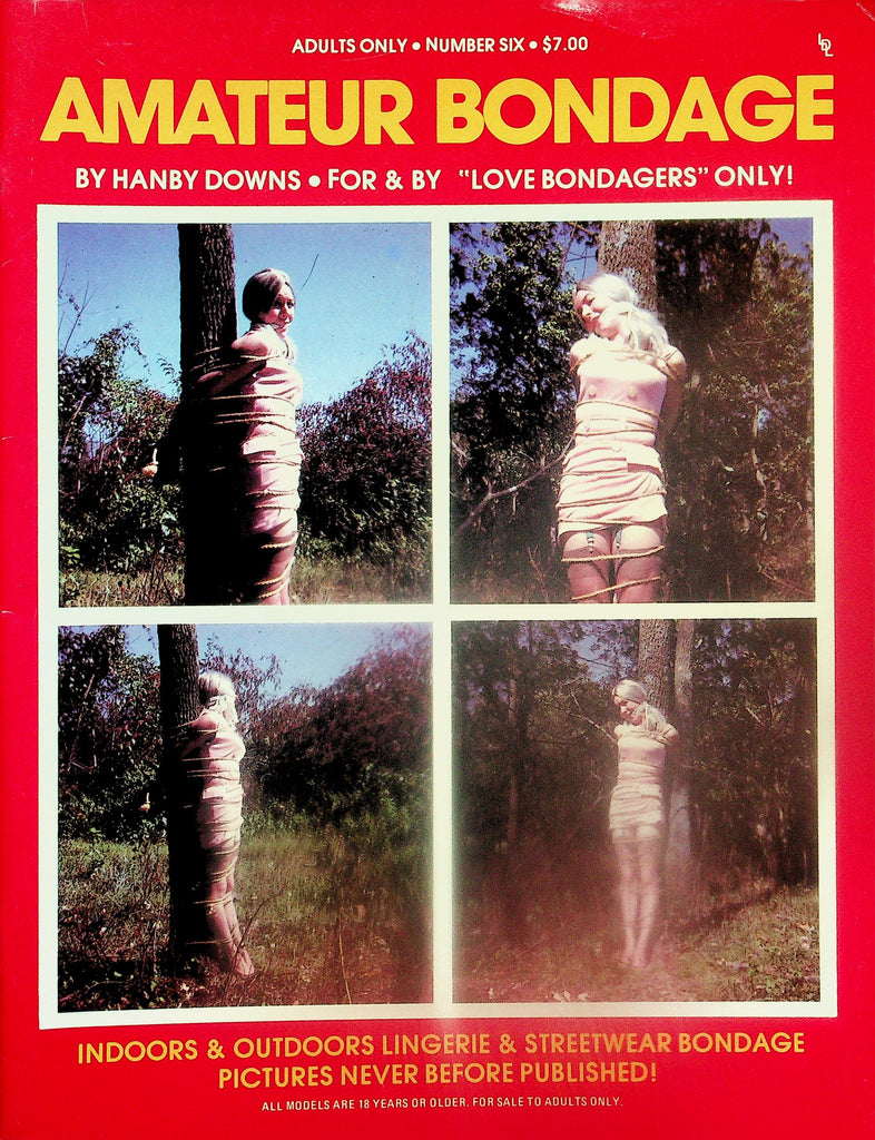 Amateur Bondage Magazine  Pictures Never Before Published!  #6 August 1986 London Enterprises     121425lmp