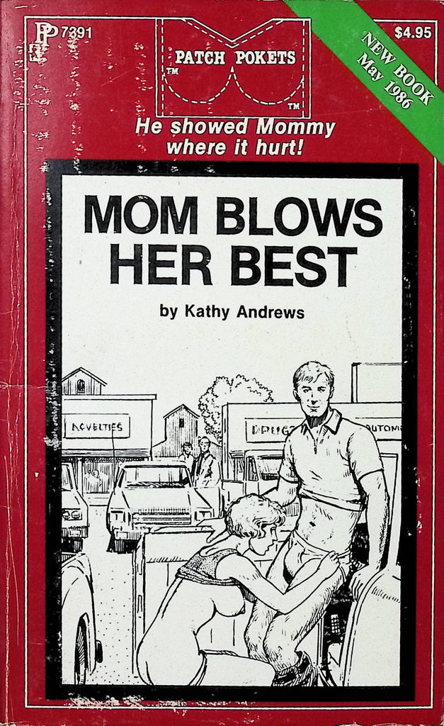 Mom Blows Her Best by Kathy Andrews Patch Pokets May 1986 PP7391 Adult Erotic Paperback Novel-060424AMP