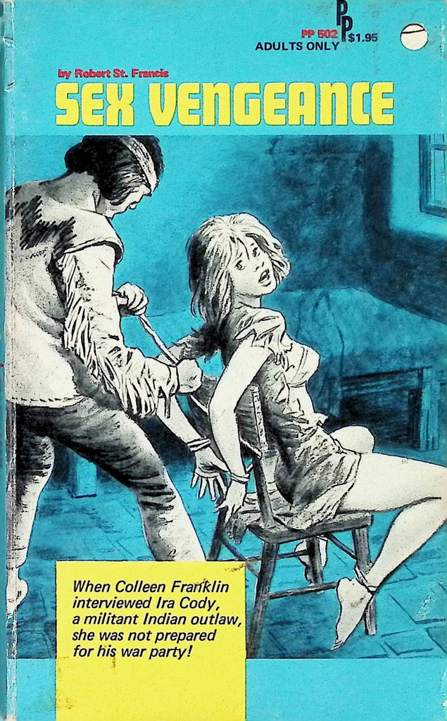 Sex Vengeance by Robert St Francis PP502 Pillory Press 1973 Adult Novel-050824AMP