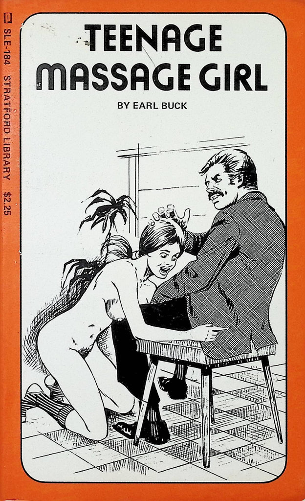 18+ teenage Massage Girl by Earl Buck SLE-184 1976 First Edition Adult Novel-050124AMP
