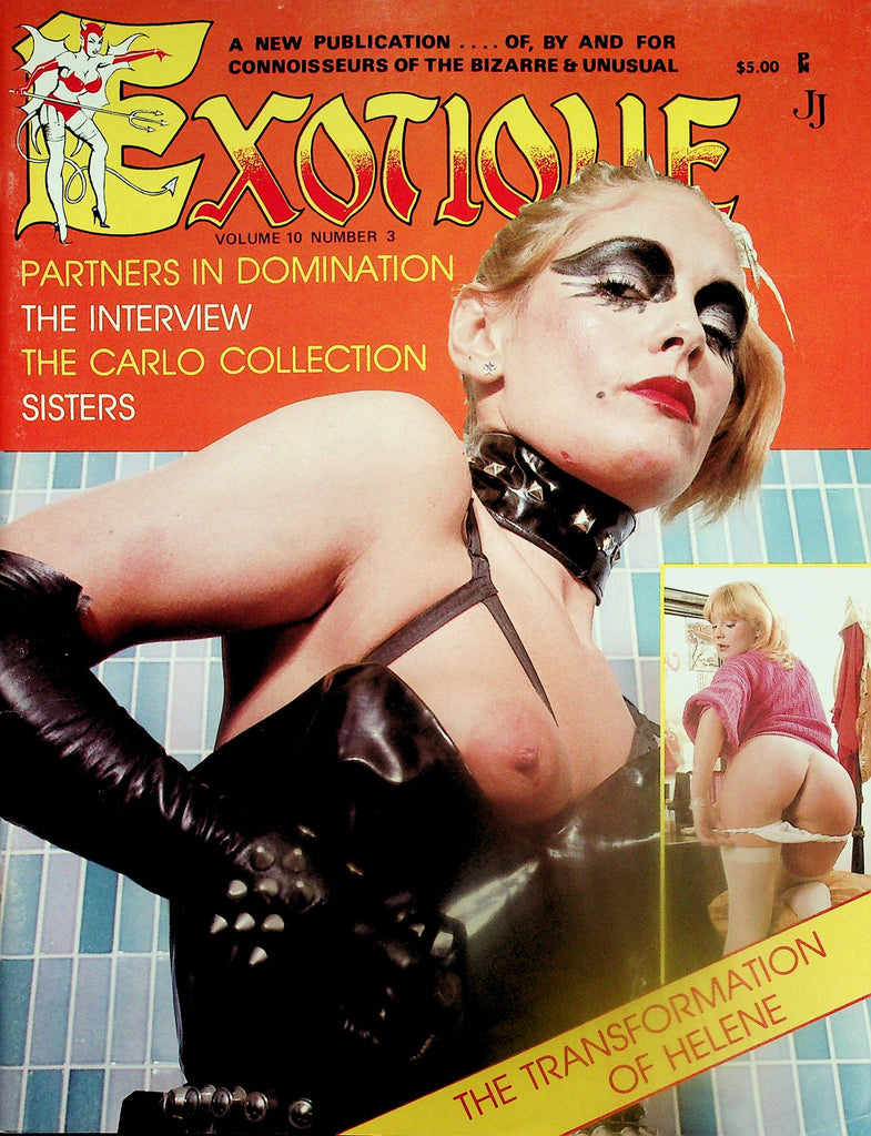 Exotique Fetish Magazine  Bizarre & Unusual / The Transformation Of Helene  vol.10 #3   1979  by Jennifer Jordan    092225lm-p