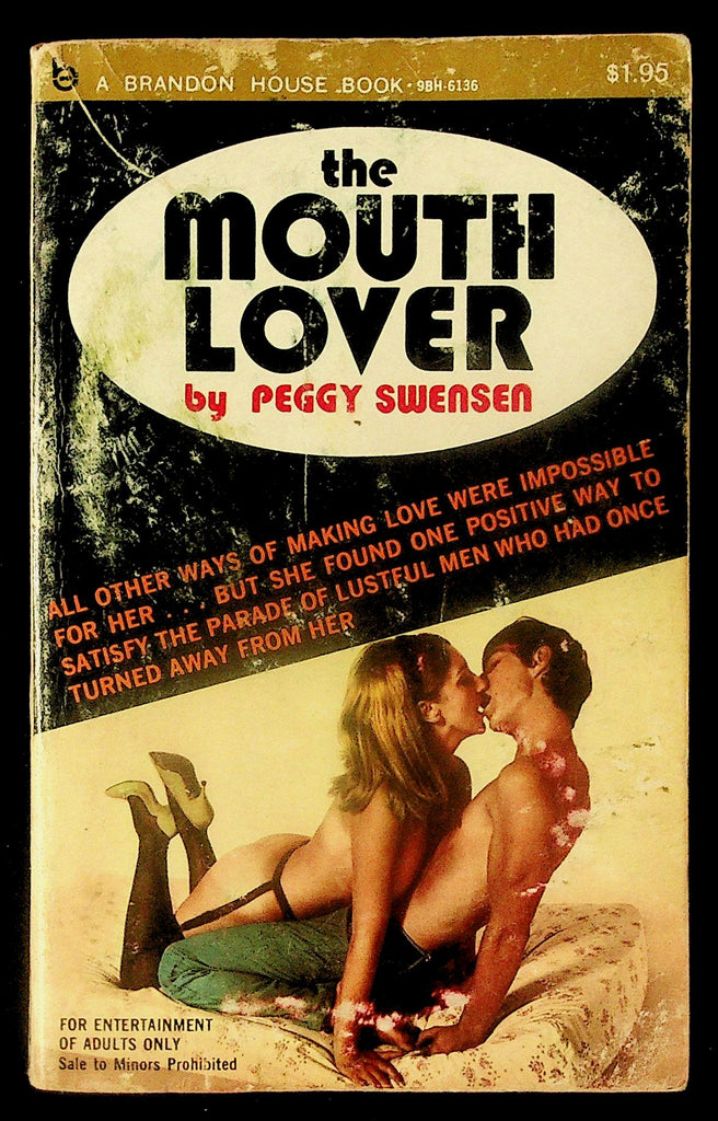 The Mouth Lover by Peggy Swansen Brandon House Books B-6136 Adult Paperback Book 080326HRP-23