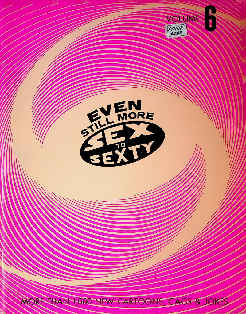 Even Still More Sex To Sexty Magazine Vol.6 1974 091525RP-