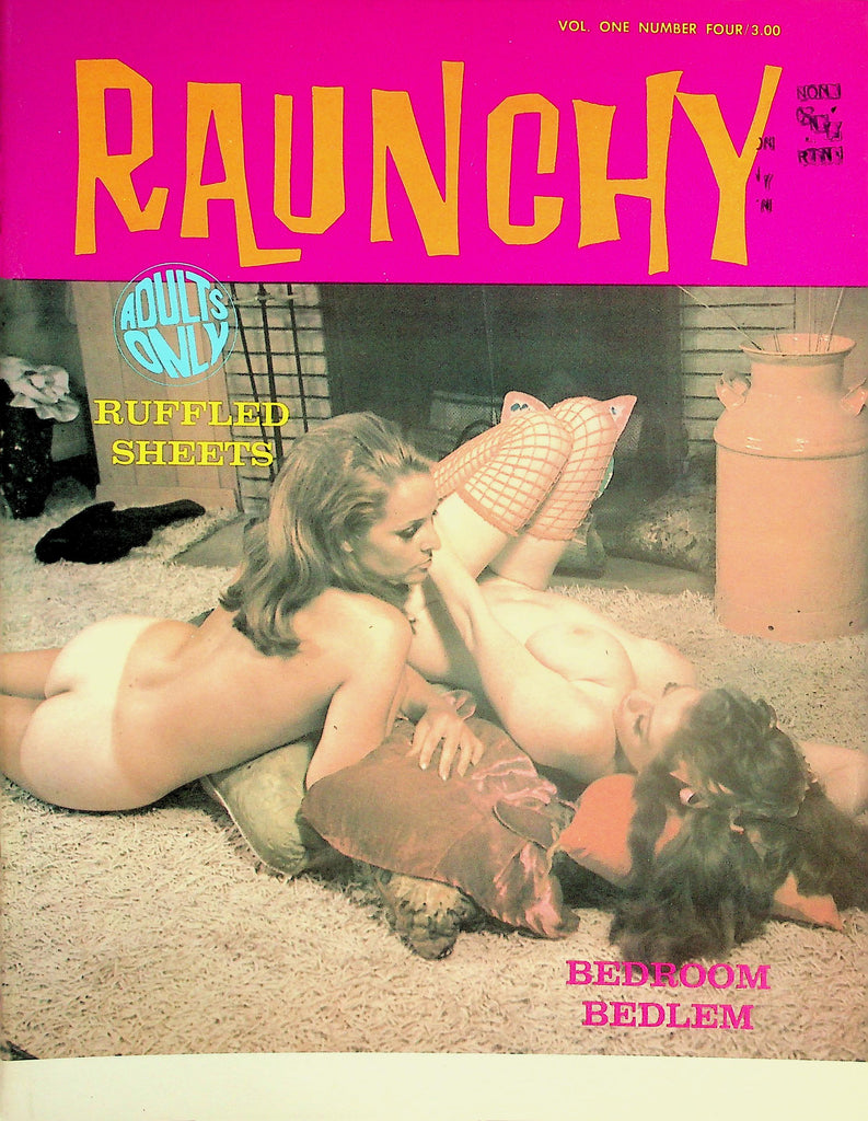 Raunchy Magazine   Ruffled Sheets/ Bedroom Bedlem  vol.1 #4 1970's  053126lmp-GSC