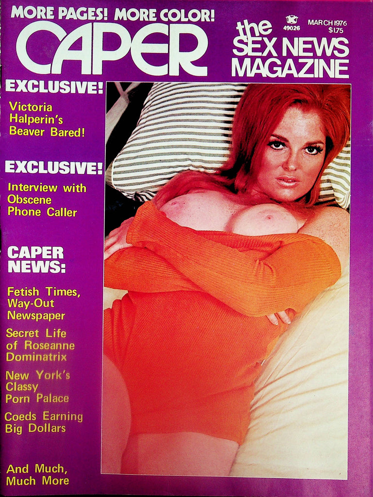 Caper The Sex News Magazine   Exclusive! Victoria Halperins Beaver Bared!  March 1976  062825lm-p