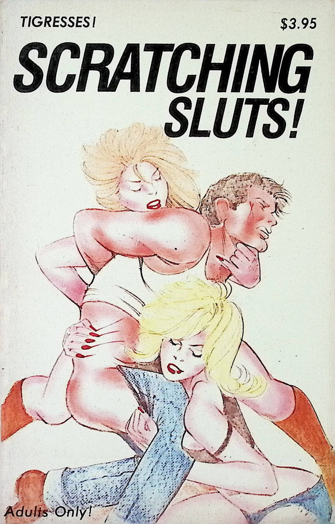 Scratching Sluts! TG-112  Tigresses! 1985 Star Distributors Adult Erotic Novel-051324AMP