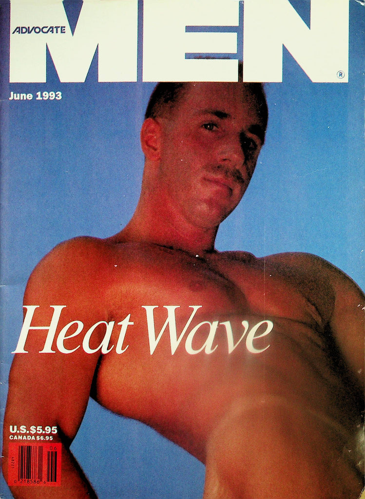 Advocate Men Gay Magazine   Heat Wave - Coverguy Dick Hewston  June 1993  072525lm-p