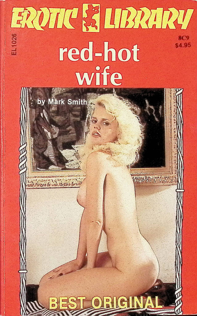 Red-Hot Wife by Mark Smith 1977 EL1026 Best Original Erotic Library Greenleaf Classic Adult Erotic Paperback Novel-071224AMP