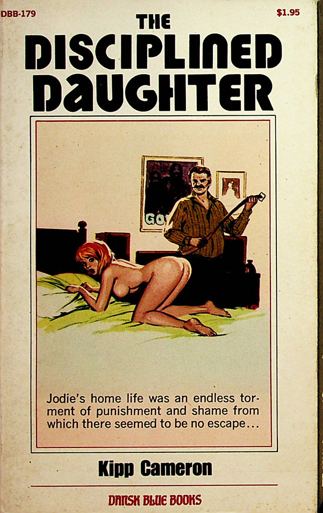 The Disciplined Daughter Adult Novel by Kipp Cameron   1972  Brandon House   070823lm-p2