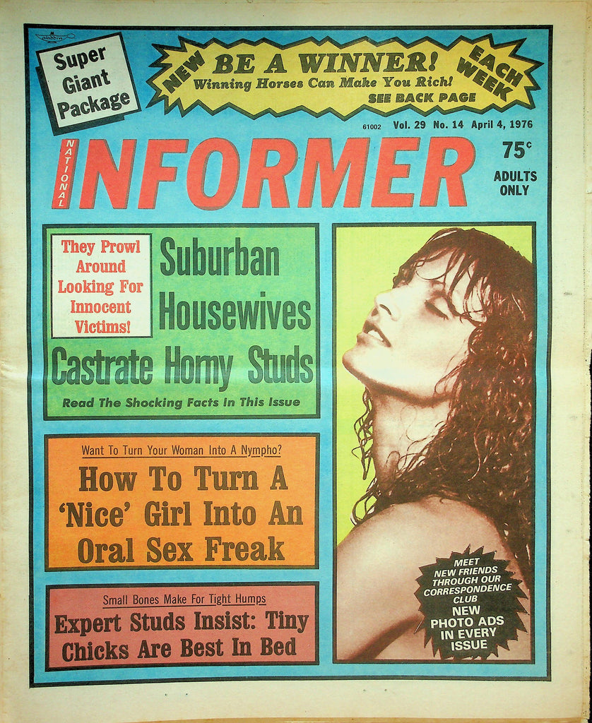 National Informer Adult Newspaper  How To Turn A 'Nice' Girl Into An Oral Sex Freak  April 4, 1976  090626lmp-GSC