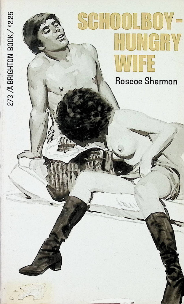 College Guy hungry Wife by Roscoe Sherman 273 1976 A Brighton Book Adult Erotic Paperback Novel-053024AMP
