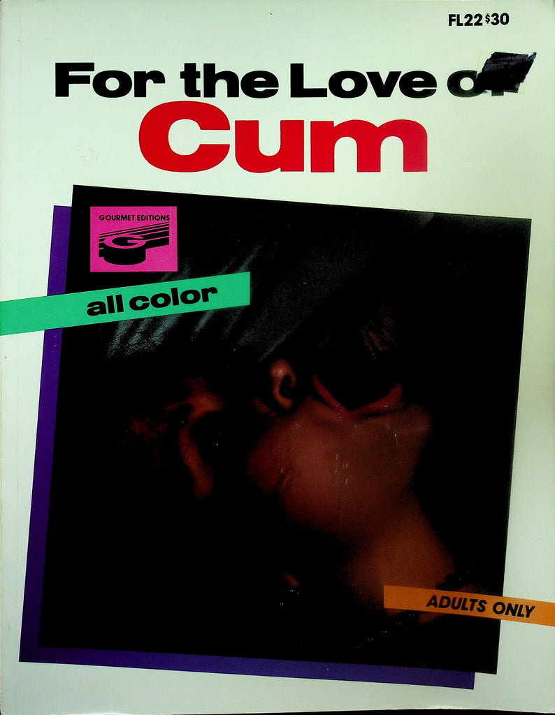 For The Love Of Cum Magazine  #1 June 1985  Gourmet Editions  121325lmp