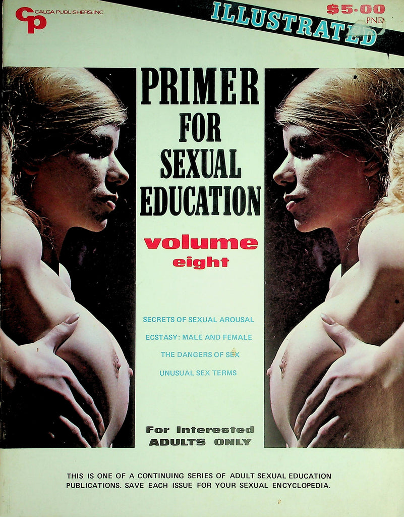 Primer For Sexual Education Illustrated Magazine  Secrets Of Sexual Arousal, Ecstasy: Male and Female & More!  September 1972     052526lmp-GSC