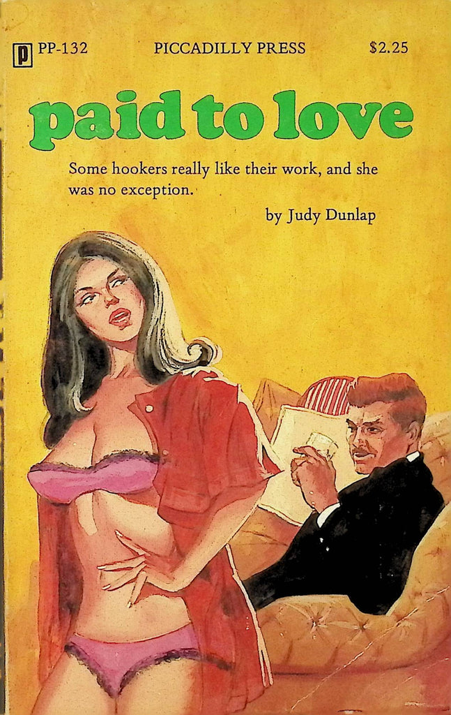Paid to Love by Judy Dunlap Piccadilly Press PP-132 1976 Adult Paperback Novel-081324AMP