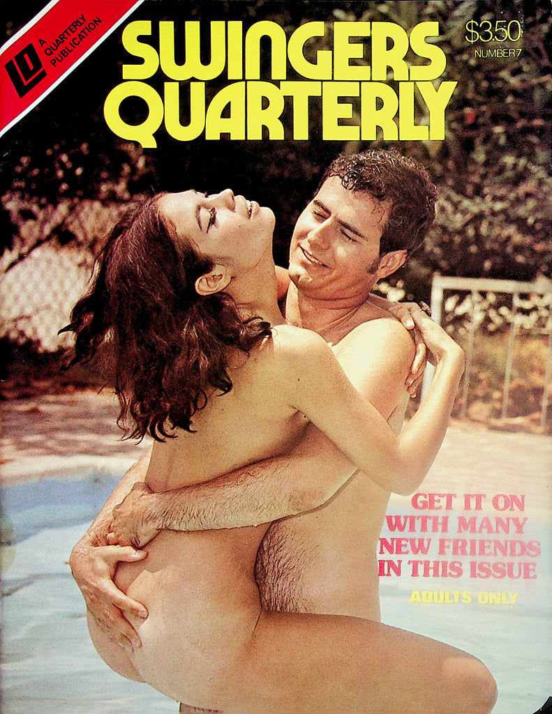 Swingers Quarterly Contact Magazine   Get It On With Many New Friends  #7  1970's     032924lm-p2