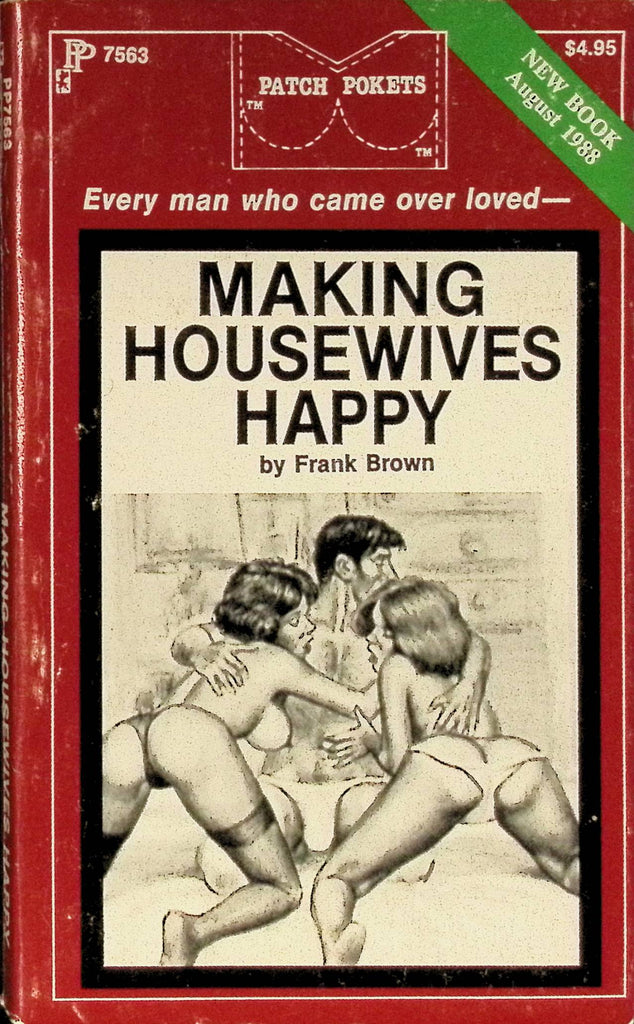 Making Housewives Happy by Frank Brown August 1988 PP7563 Patch Pockets Greenleaf Classics Adult Paperback Novel 081925AMP