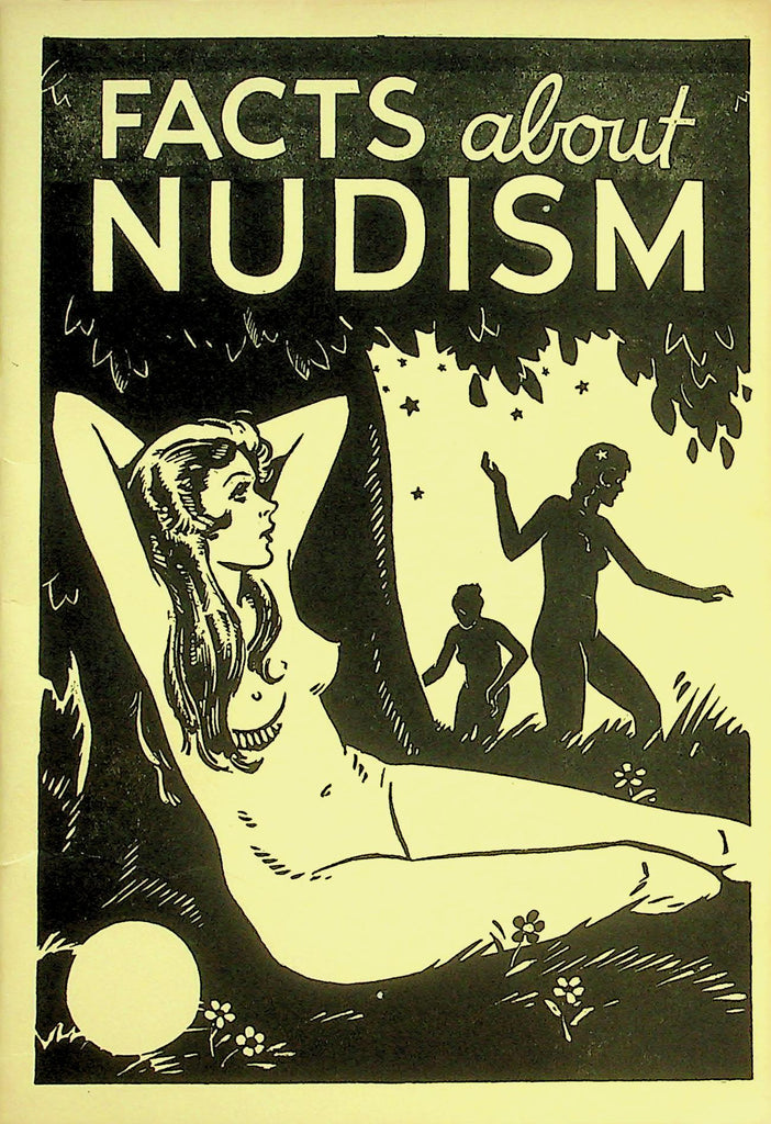 Facts About Nudism Digest  The Real Truth About The Nudist Movement  by Hugh Morris  1955   092926lmp-GSC