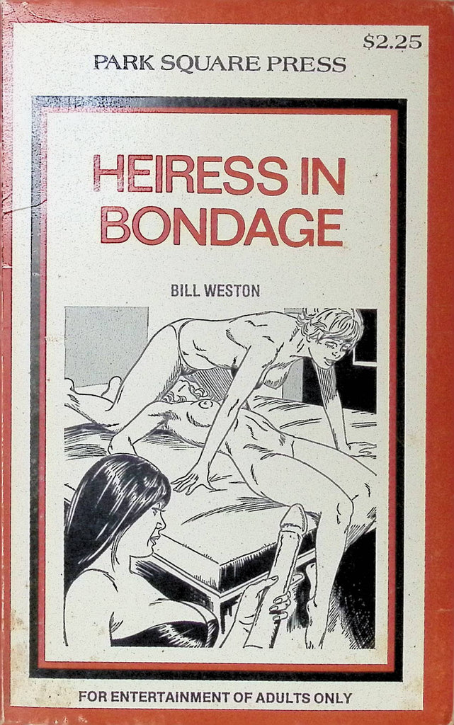 Heiress in Bondage by Bill Weston Park Square Press 1978 Star Distributors Adult Novel-042424AMP