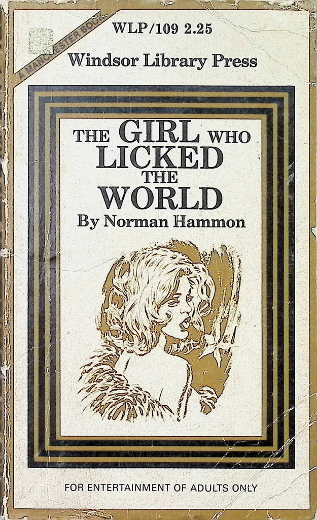 The Girl Who Licked the World by Norman Hammon WLP109 1974 Windsor Library Press Manchester Book Adult Paperback Novel-093024AMP