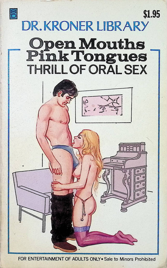 Open Mouths Pink Tongues Thrill of Oral Sex Dr Kroner Library KL 402 Adult Novel-050124AMP