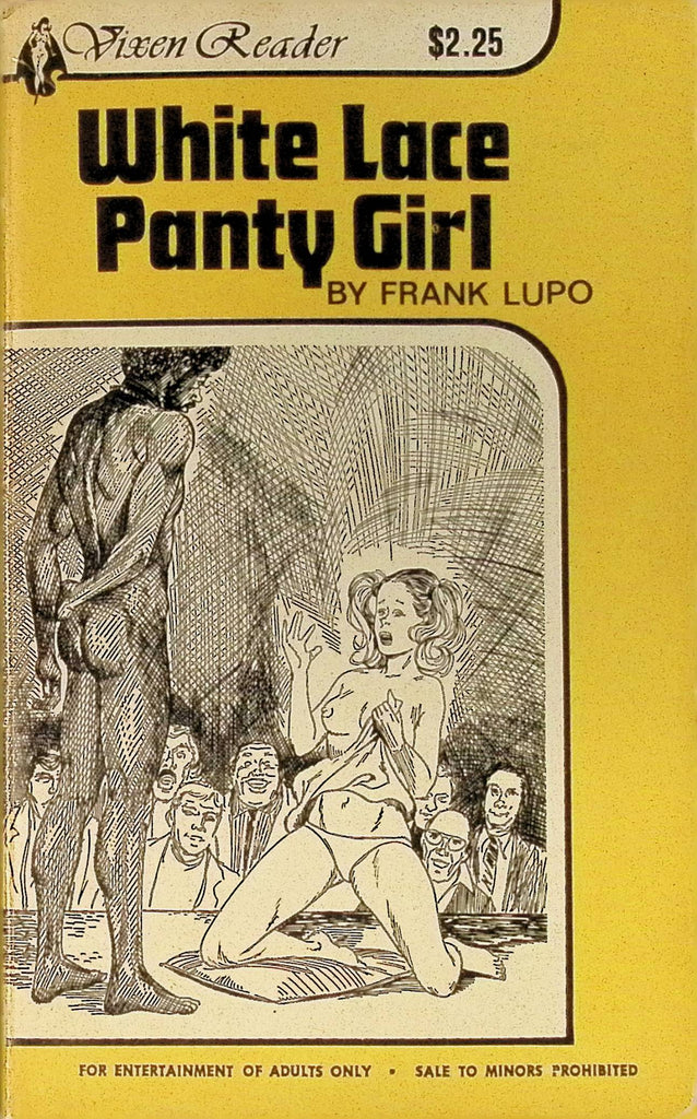 White Lace Panty Girl by Frank Lupo Vixen Reader 1976 Star Dist Adult Paperback Novel 090325AMP