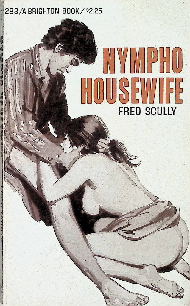 Nympho Housewife by Fred Scully 283 1976 A Brighton Book Adult Erotic Paperback Novel-053024AMP