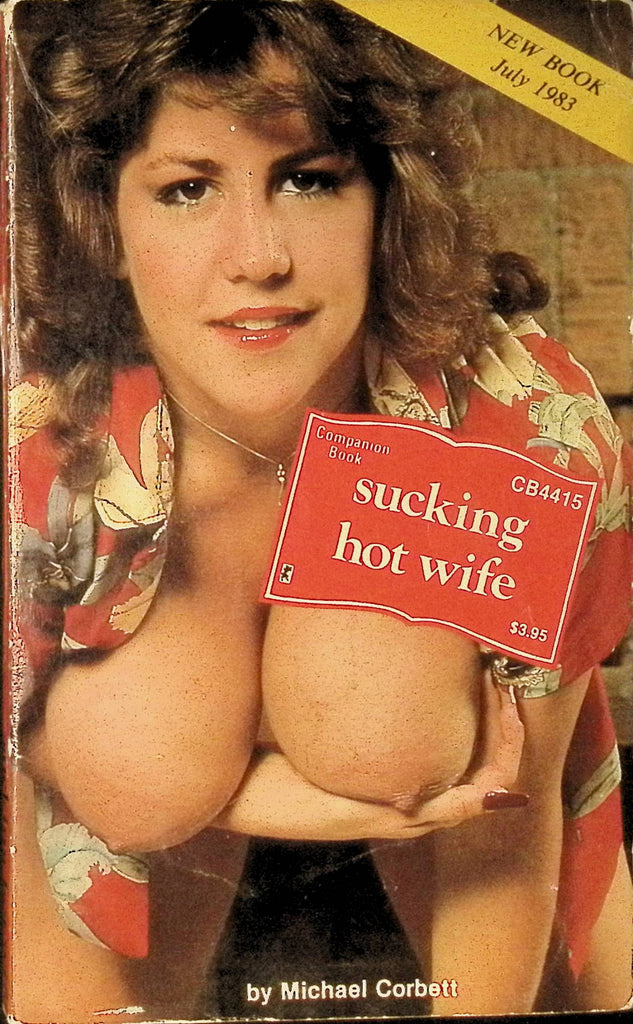 Sucking Hot Wife by Michael Corbett July 1983 CB4415 Greenleaf Classics Adult Paperback Novel 070725AMP