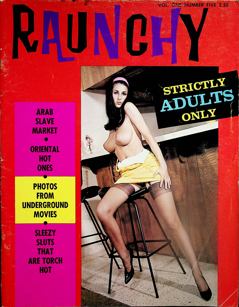Raunchy Magazine  Oriental Hot Ones / Sleezy Sluts That Are Torch Hot vol.1 #5  1960's   042324lm-p
