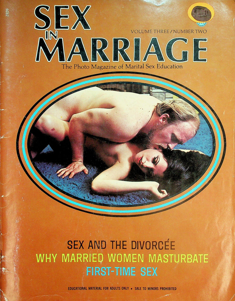 Sex In Marriage Magazine  Sex & The Divorcee / Why Married Women Masturbate/ First-Time Sex   vol.3 #2  February 1973    041626lmp