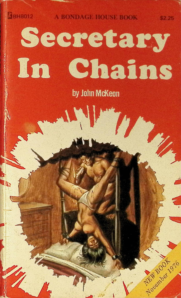 Secretary in Chains by John McKeon BH8012 November 1976 Bondage House Book Greenleaf Classics Adult Paperback Novel 080625AMP
