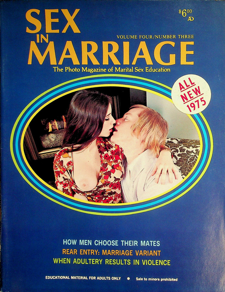Sex In Marriage Magazine  How Men Choose Their Mates / Rear Entry: Marriage Variant   vol.4 #3 1973  082226lmp-GSC