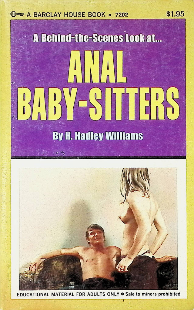 Anal Baby-Sitters by H Hadley Williams Barclay House Book 7202 1971 Adult Erotic Paperback Novel-070124AMP