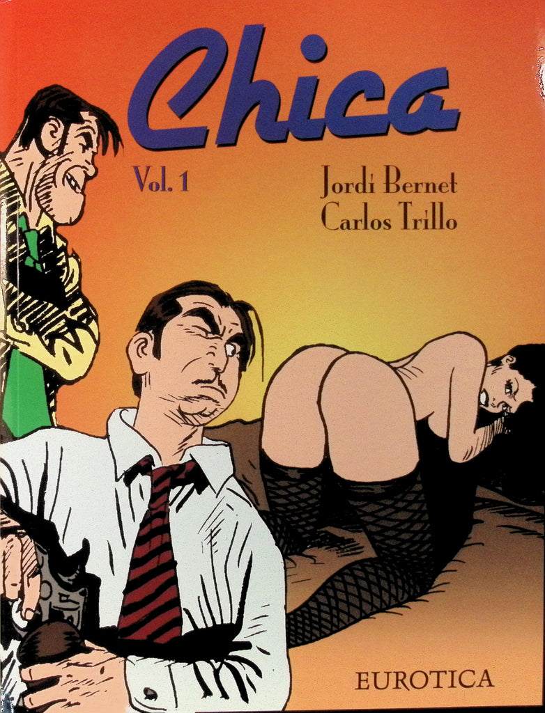 Chica Vol 1 Jordi Bernet Carlos Trillo 2007 Softcover Trade Paperback Illustrated Erotic Comic Eurotica 071526AMP