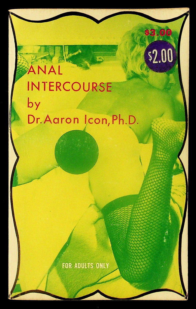 Anal Intercourse by Dr. Aaron Icon, Ph.D The Book House BH-100 Adult Paperback Book 080326HRP-24