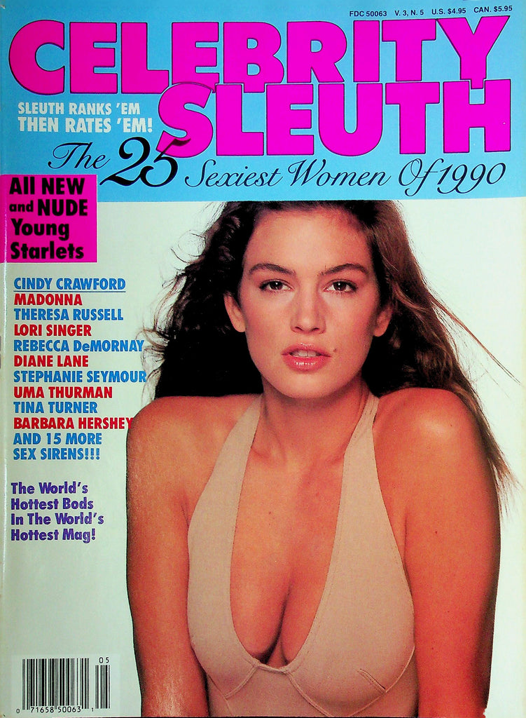 Celebrity Sleuth Magazine The 25 Sexiest Women Of 1990 Ft. Cindy Crawford Vol.3 No.5 031425RP