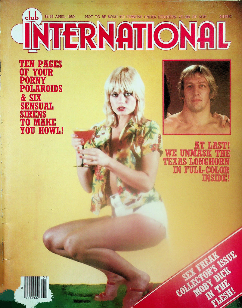 Club International Magazine  Texas Longhorn / Moby Dick - Sex Freak Collector Issue  April 1980   120725lmp
