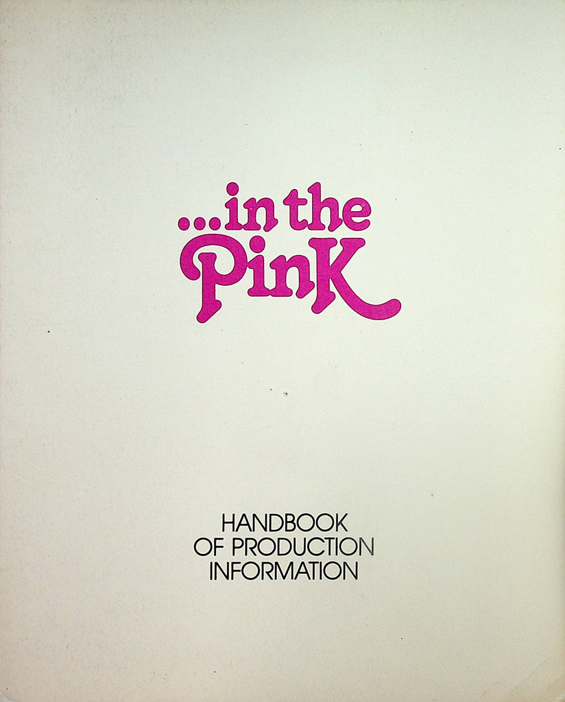 ...in the Pink  Handbook Of Production Information  Jacqueline Lorians / Joanna Storm  1983  112423lm-p