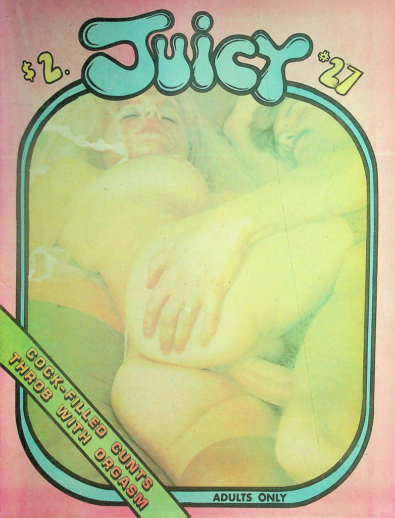 Juicy Newspaper Magazine  Cock-Filled Cunts Throb With Orgasm  #27 1970's  101226lmp-GSC