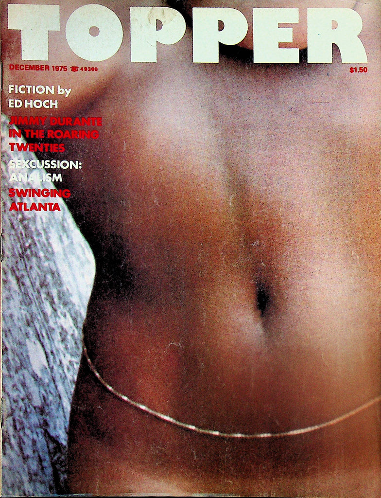 Topper Magazine  Sexcussion: Analism / Swinging Atlanta  December 1975    031624lm-p
